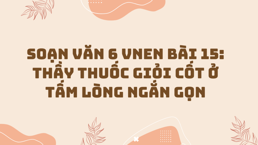 Hướng Dẫn Soạn Văn 9 VNEN